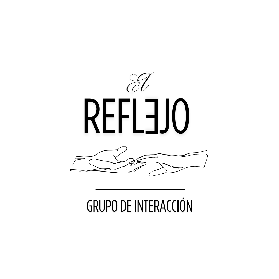 El Reflejo: Grupo de Interacción