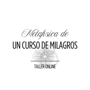 Taller de Metafísica UCDM